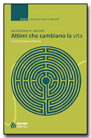 attimichecambianolavita